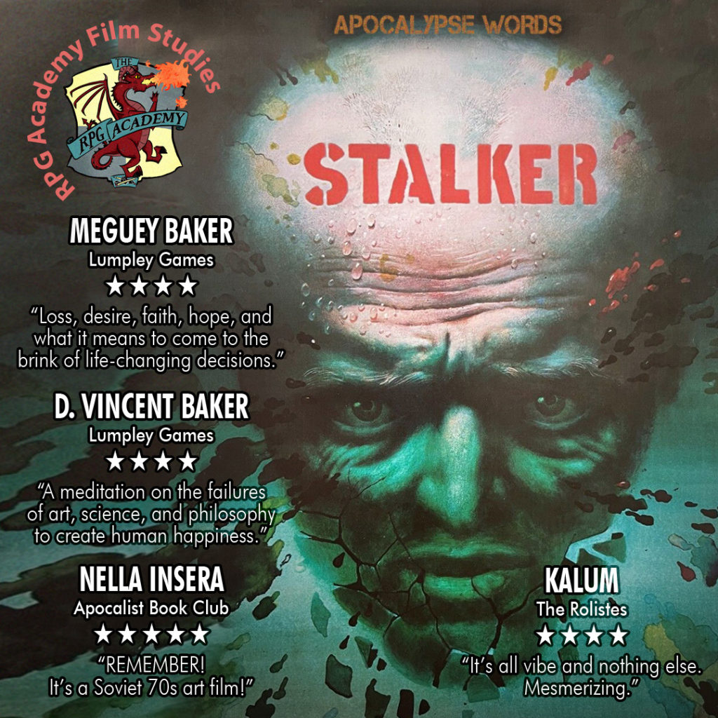 Promotional visual for the episode of The RPG Academy Film Studies dedicated to Andrei Tarkovsky's Stalker (1979).
